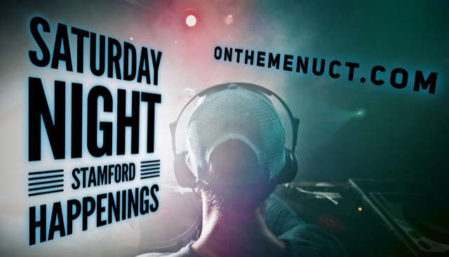 Saturday Stamford Night Happenings
